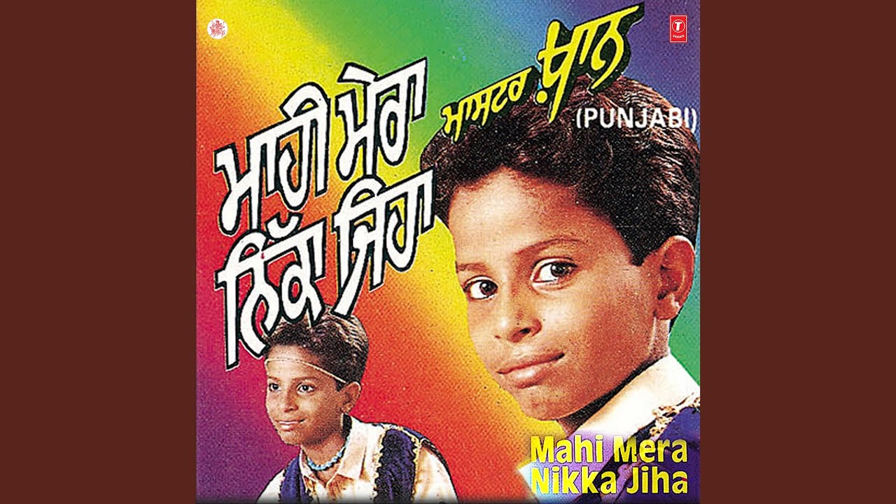 MAHI MERA NIKKA JIHA