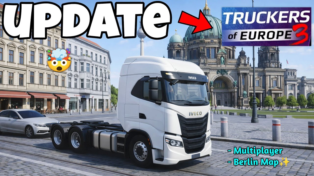 Новое обновление для Truckers of Europe 3 &mdash; карта Берлин для многопользовательского режима вышла 👀🔥