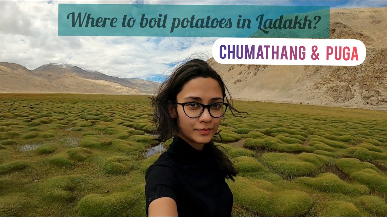 Natural geysers of Ladakh- Chumathang and Puga hotsprings