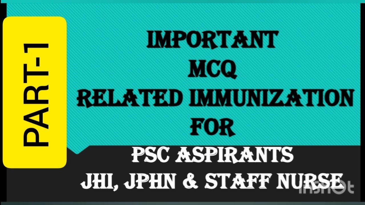 #psc#Juniorhealthinspector#staffnurse#MCQ RELATED IMMUNIZATION