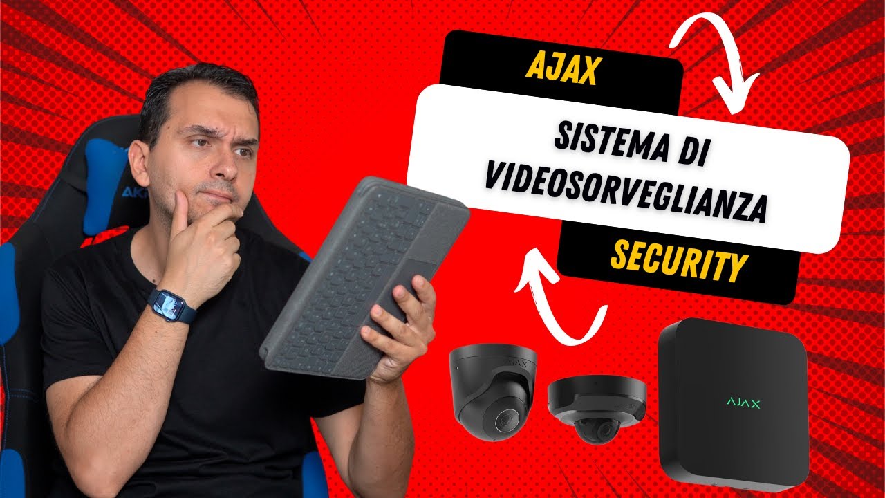 Sistema di videosorveglianza Ajax - Quando può avere senso usarlo?