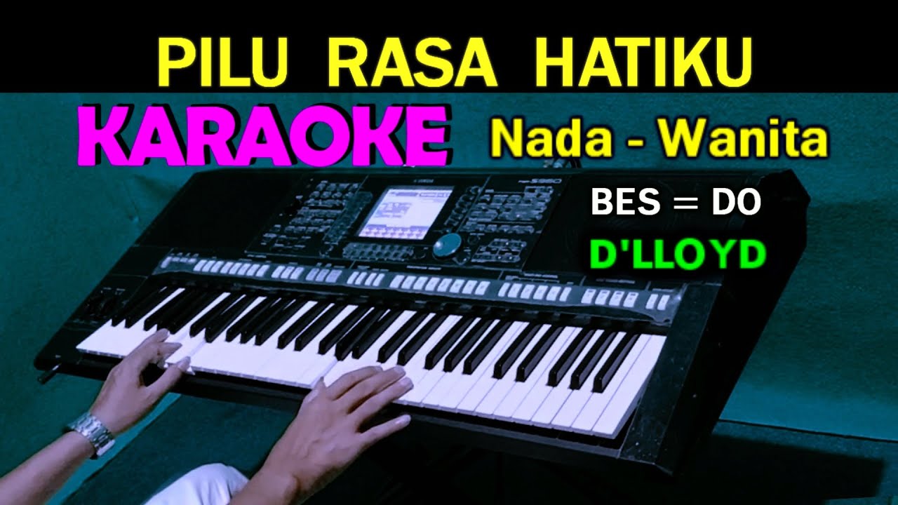 PILU - D'lloyd | KARAOKE Nada Wanita || Lagu Lawas