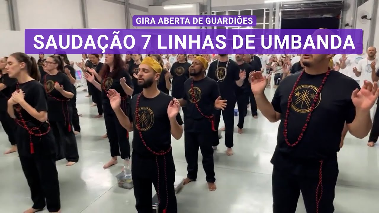 Saudação das 7 linhas de Umbanda - Gira aberta de Guardiões TEUMA