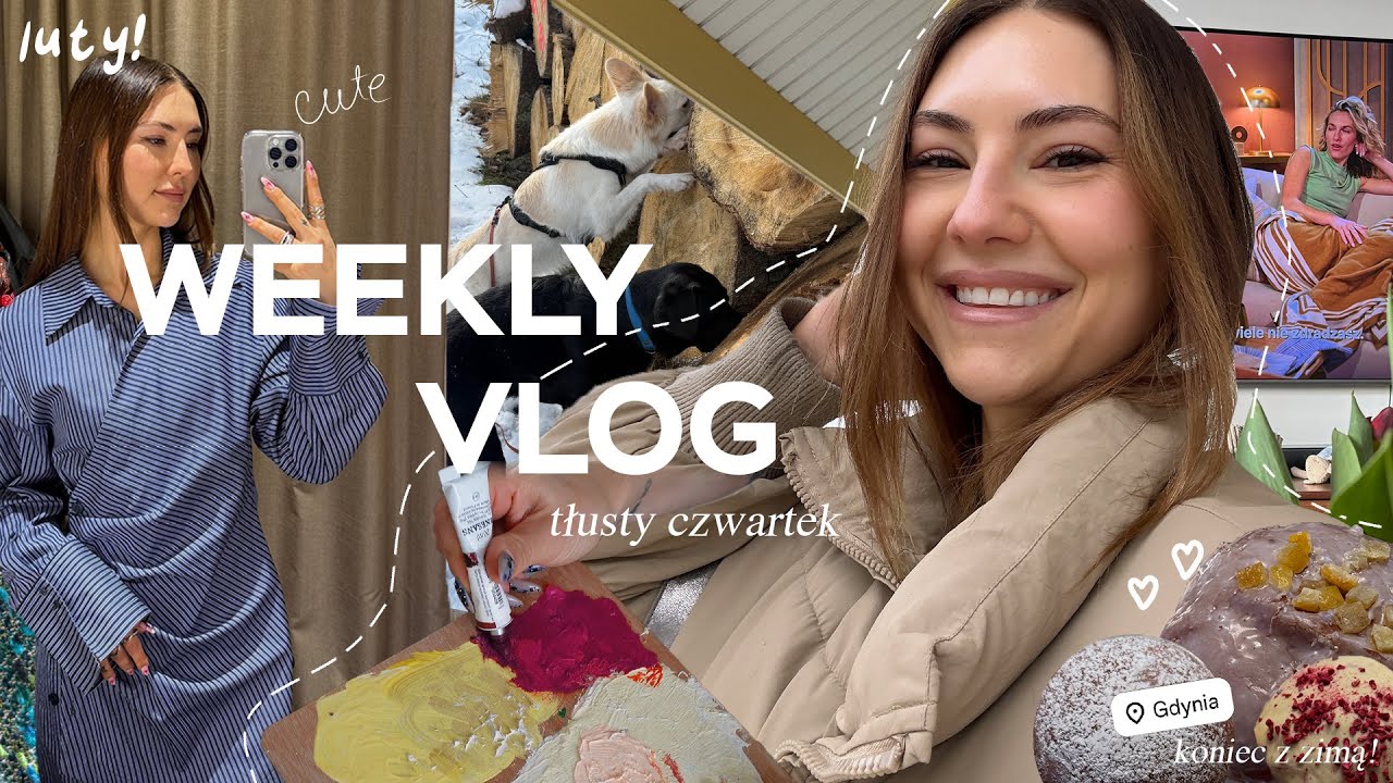 WEEKLY VLOG🍮// social media i psycha / pycha leniwe / ta piesa gada🐶/ postępy na budowie / pączki♥︎
