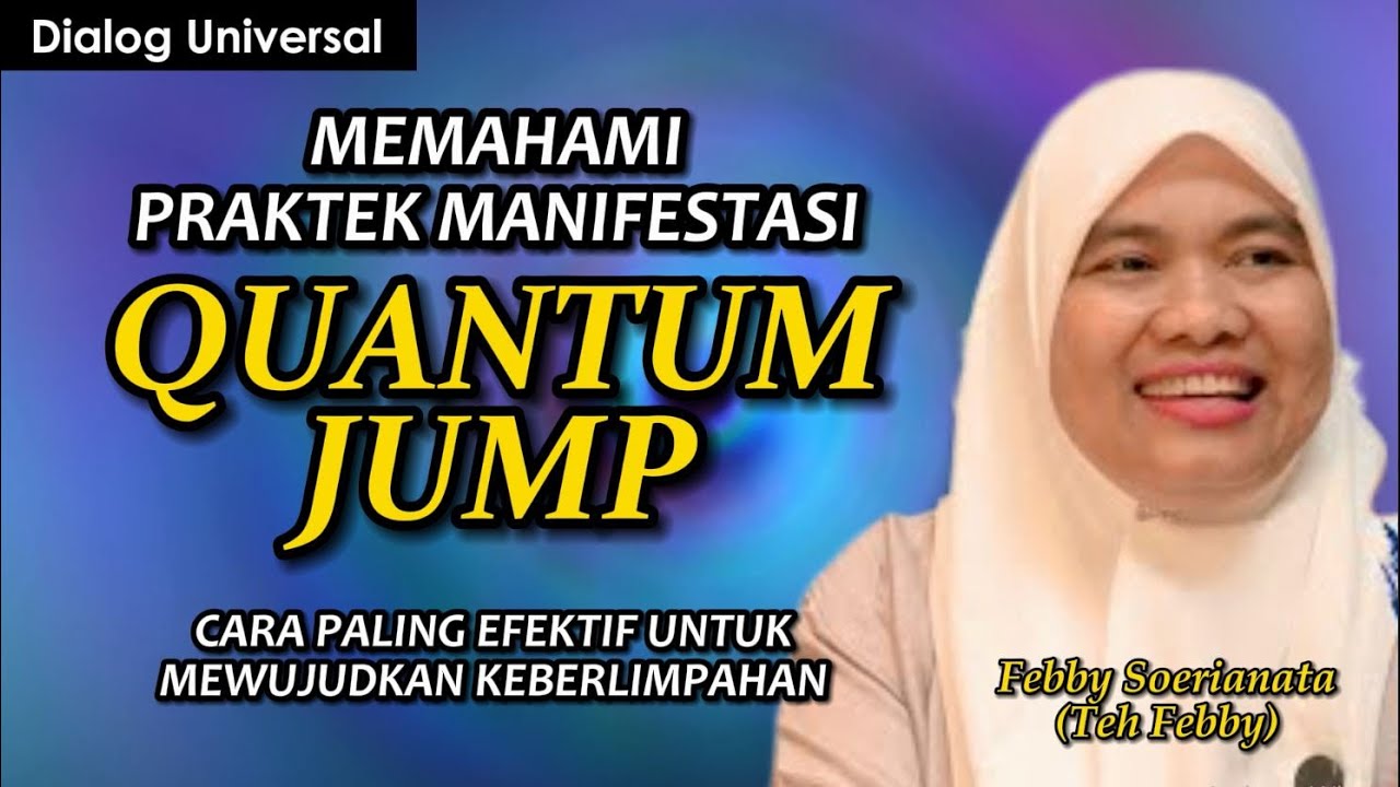 Praktek Manifestasi Keberlimpahan dengan QUANTUM JUMP l #tehfebby #abundancerevolutions