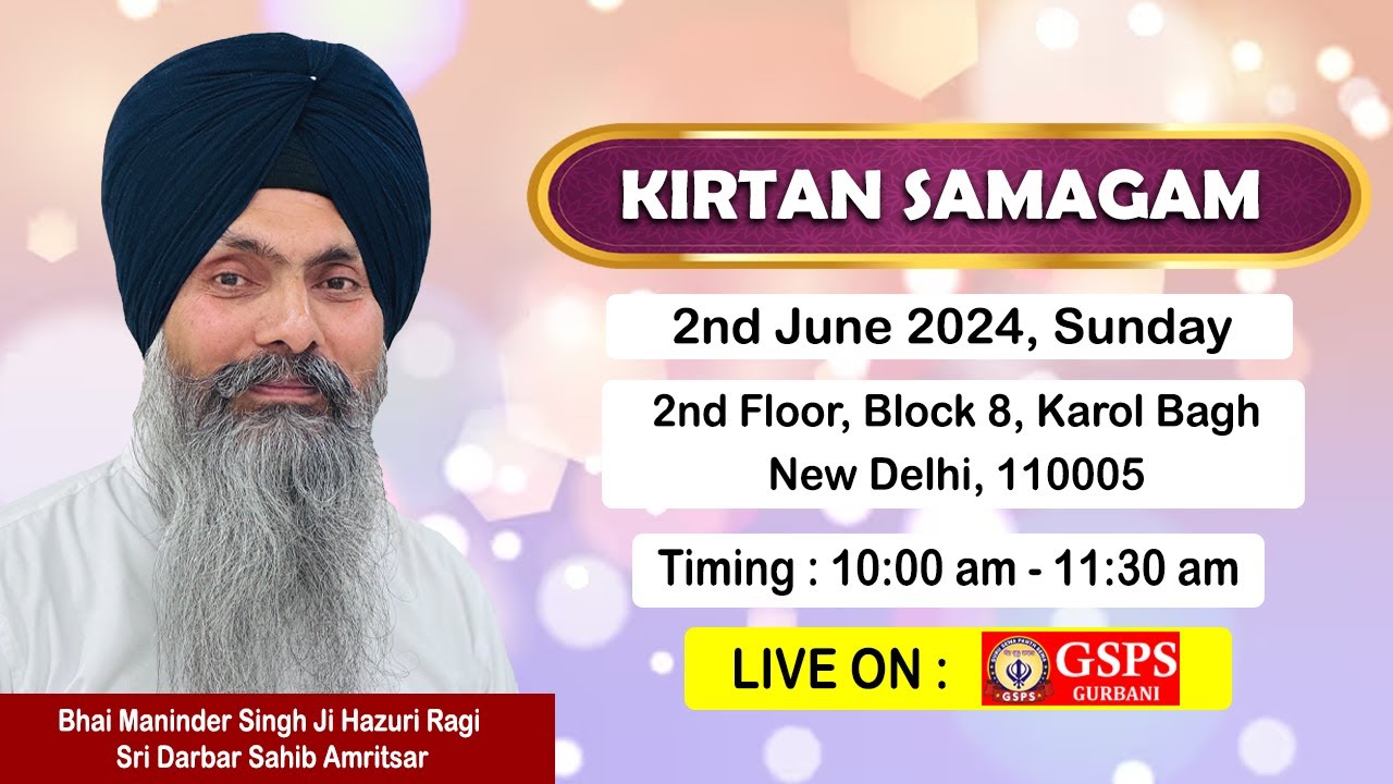 LIVE ! Bhai Maninder Singh Ji Hazuri Ragi Sri Darbar Sahib from Karol Bagh New Delhi
