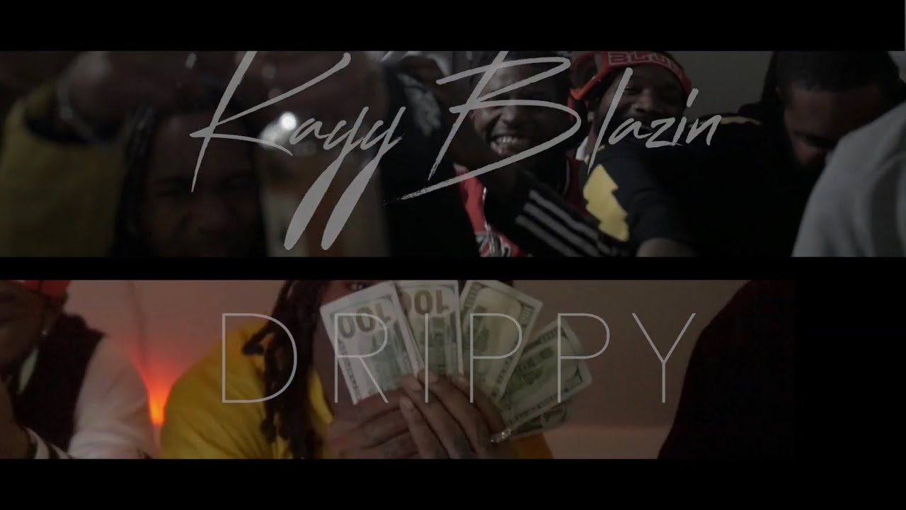 Kayy Blazin - DRIPPY (Directed ByPieroValentin)