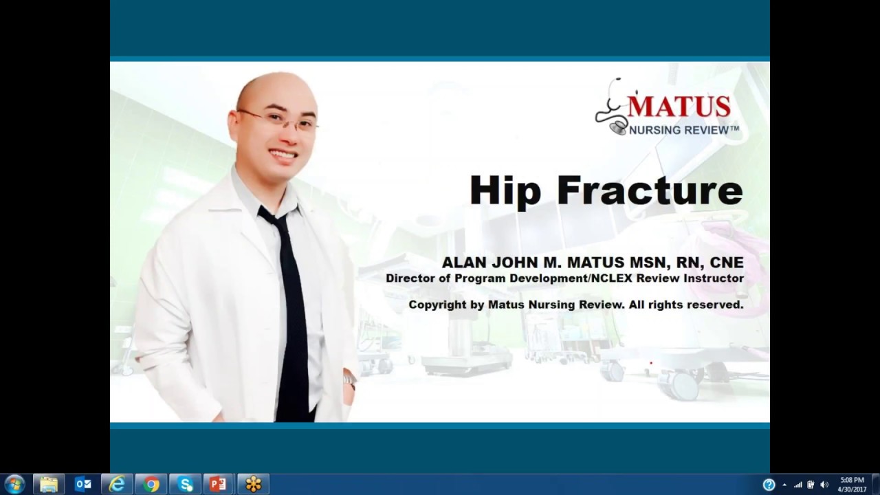 Hip Fracture NCLEX  Quick Tips