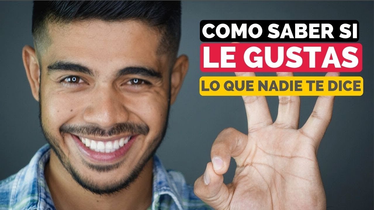 Cómo Saber Si Le Gustas A Una Mujer Sin Fijarte en 