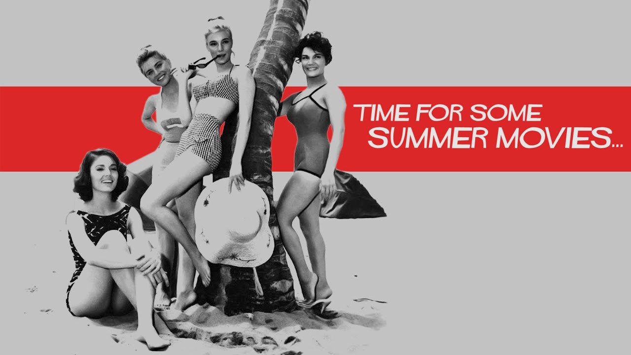 time for some summer movies...