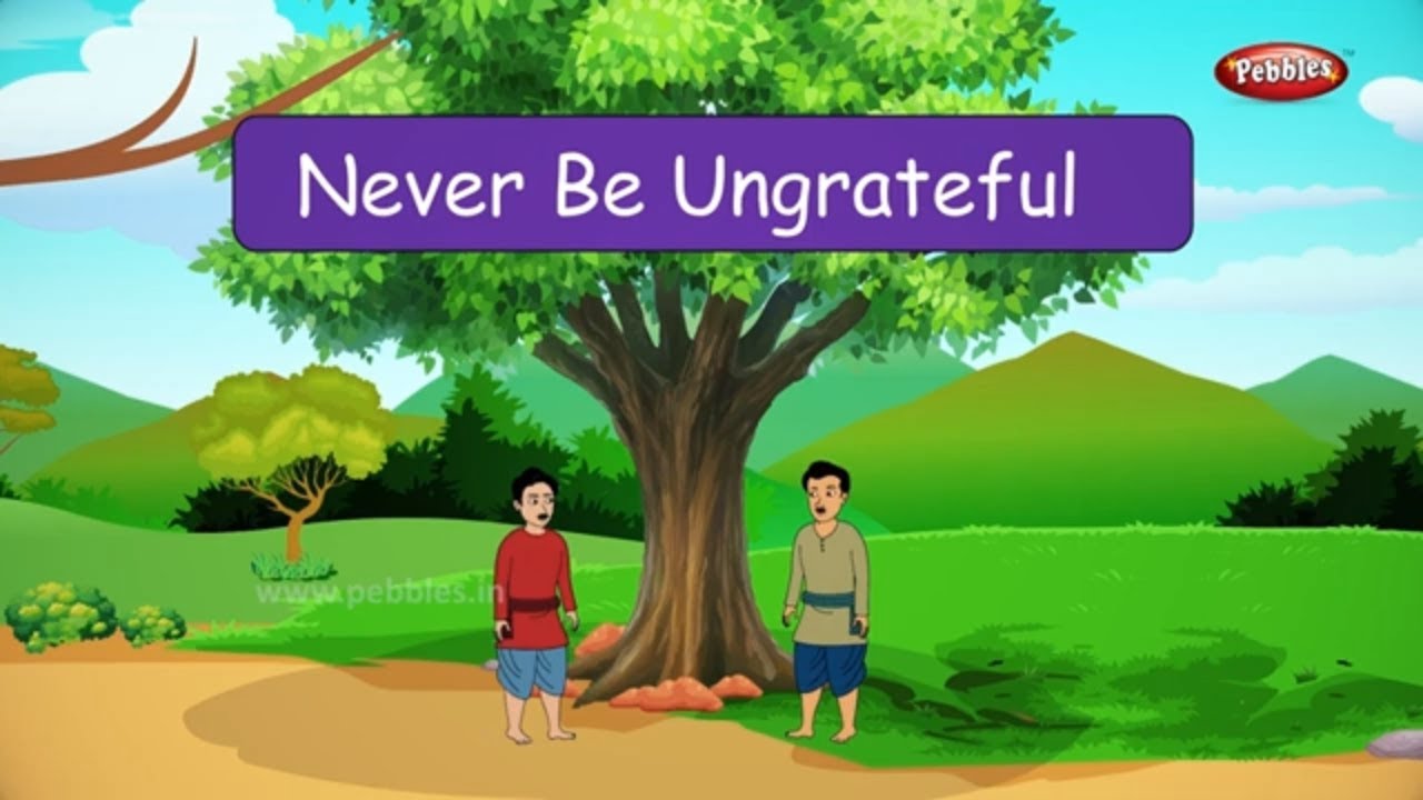Never Be Ungrateful Story in English | Moral Stories in English | Fairy Tales For Kids | Story Time