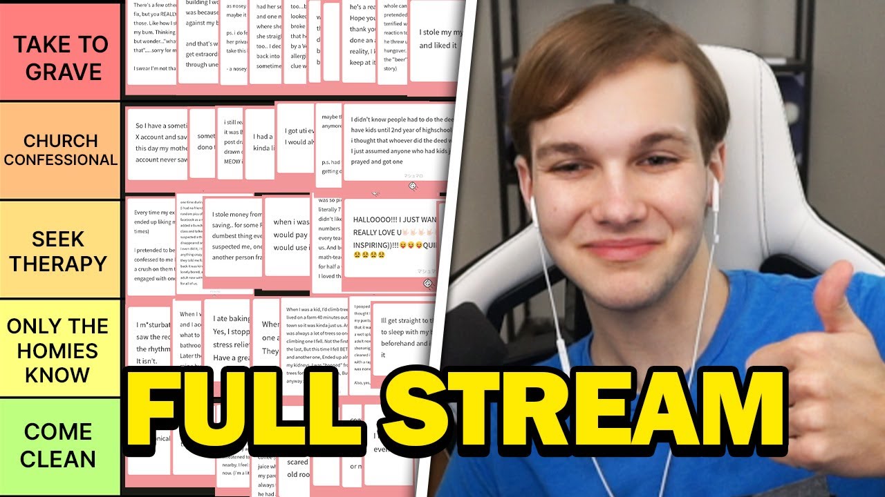Anonymous Viewer Confessions (FULL STREAM)