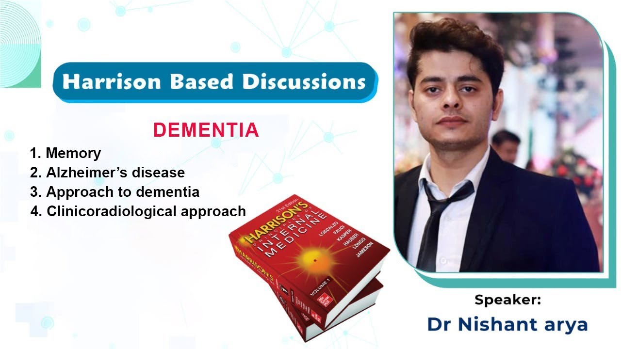 Dementia ( Internal Medicine ) by Dr Nishant Arya