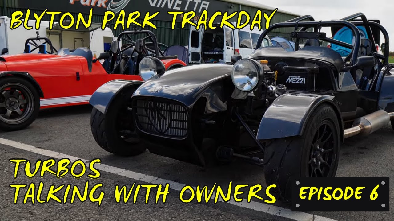Kit Car Track Day At Blyton park Ep6