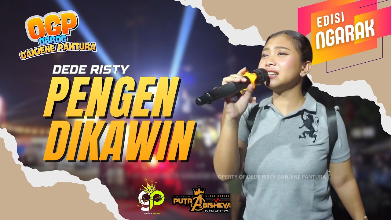 PENGEN DIKAWIN | VOC. DEDE RISTY | LIVE OBROG KELILING GANJENE PANTURA