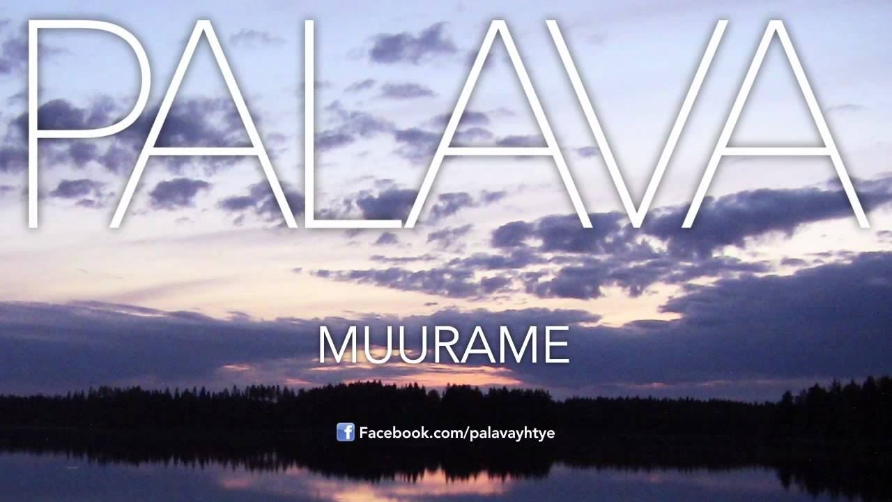 Palava - Muurame