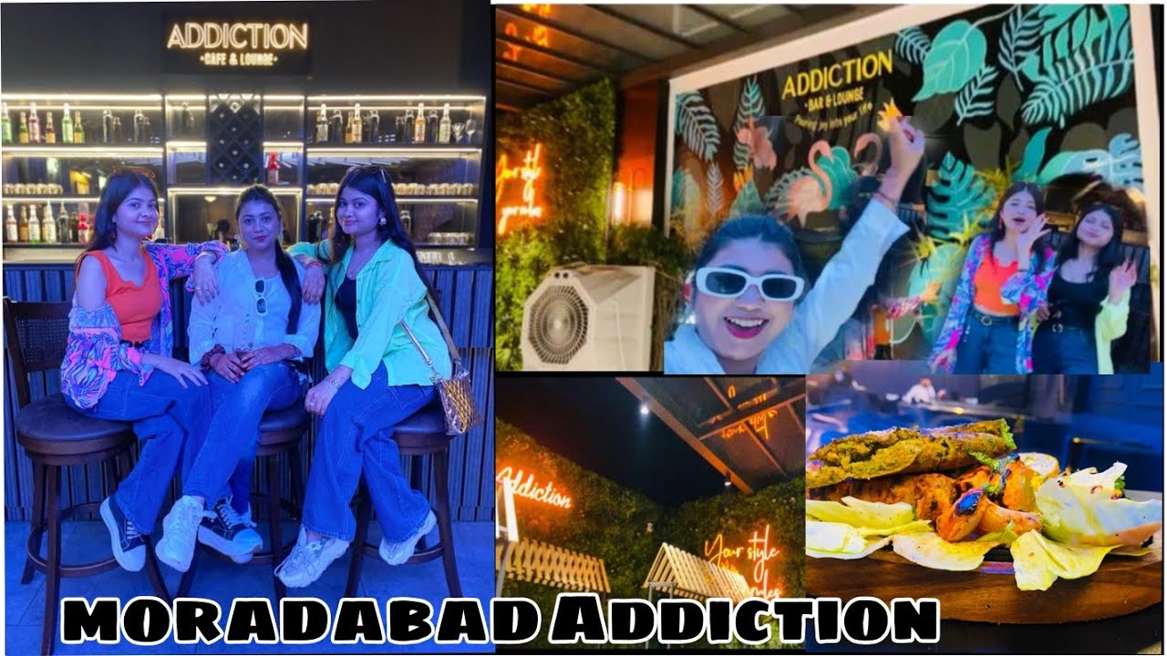 Moradabad Addiction ✌🥂 || Cafe & Lounge 🤩 || F A B sister's 🤟 || F A B