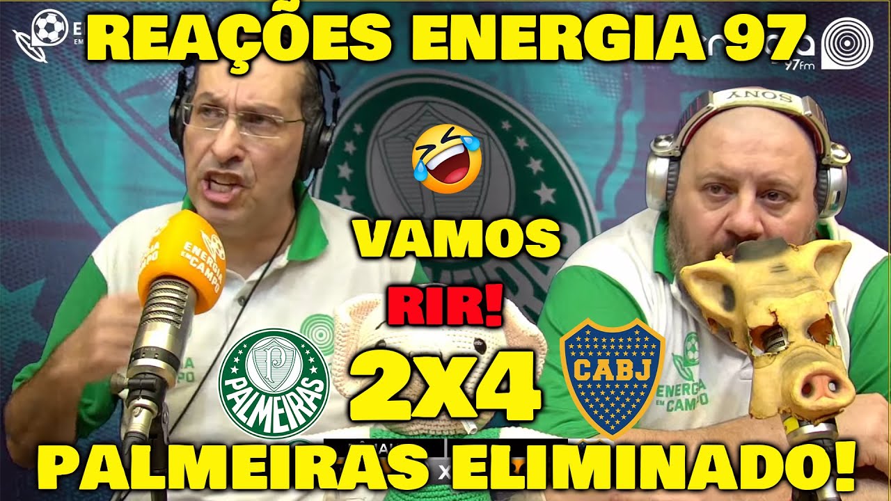 VAMOS RIR? PALMEIRAS ELIMINADO DA LIBERTADORES! REAÇÕES ENERGIA 97 - PÊNALTIS PALMEIRAS 2x4 BOCA.