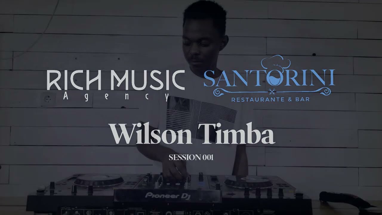 Wilson Timba - Mix Live SESSION 001 at @santorini