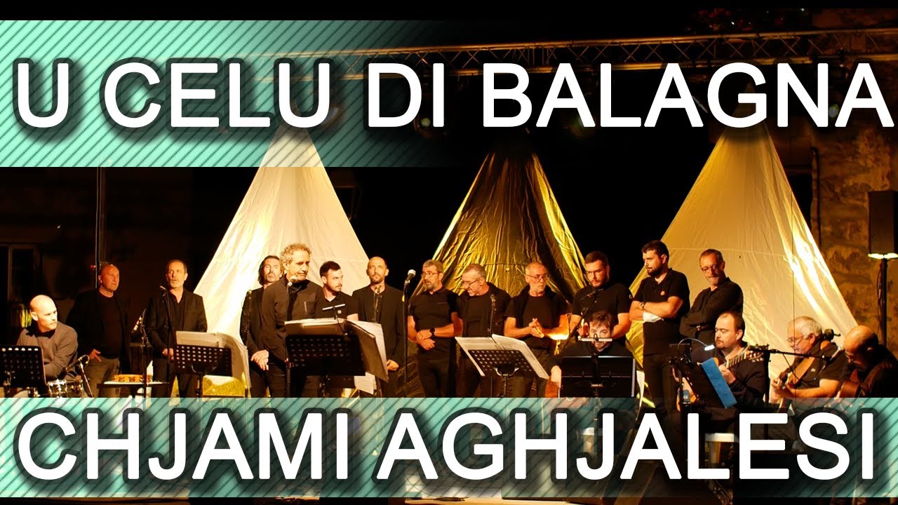 U celu di Balagna - I Chjami Aghjalesi - Chants corses