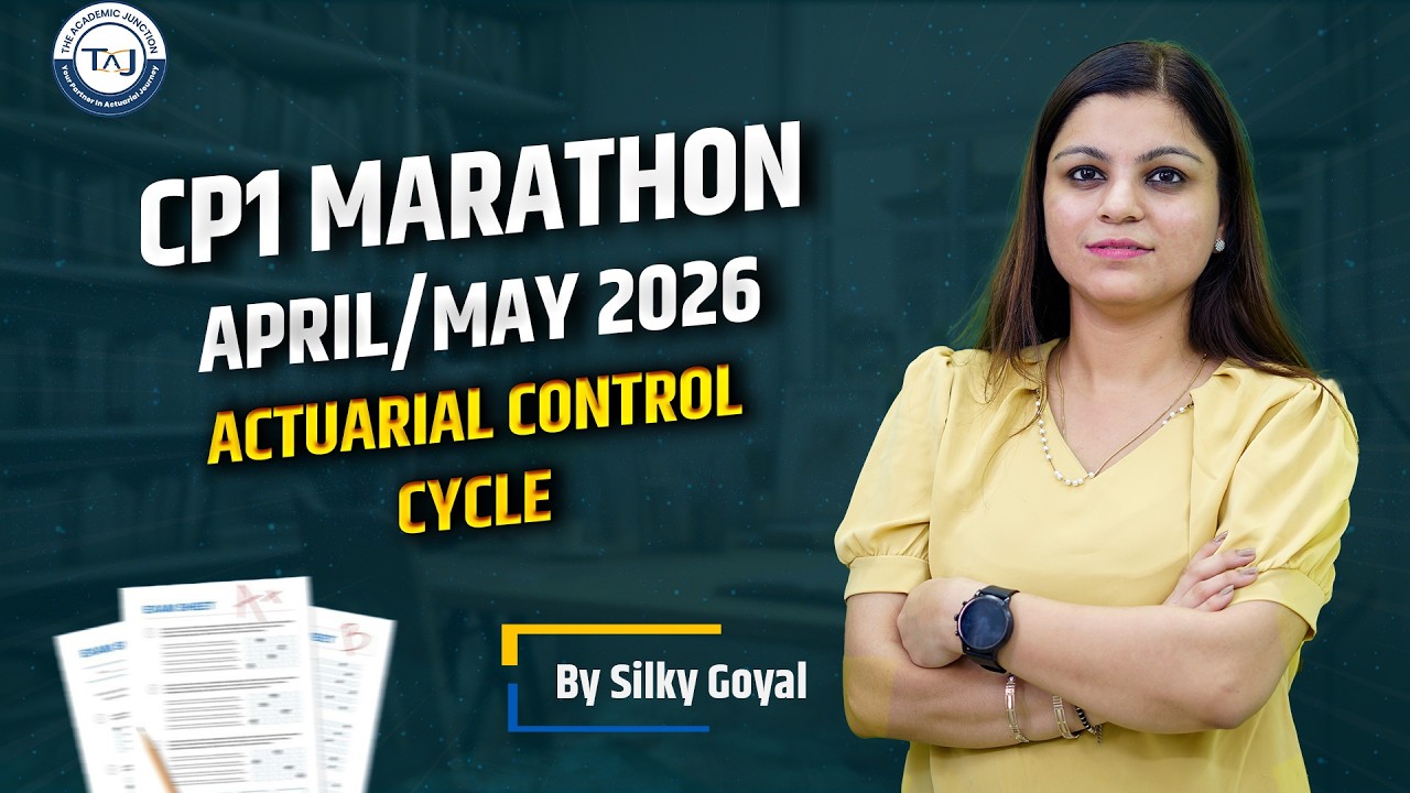 CP1 MARATHON April / May 2026 actuarial control cycle | The Academic Junction