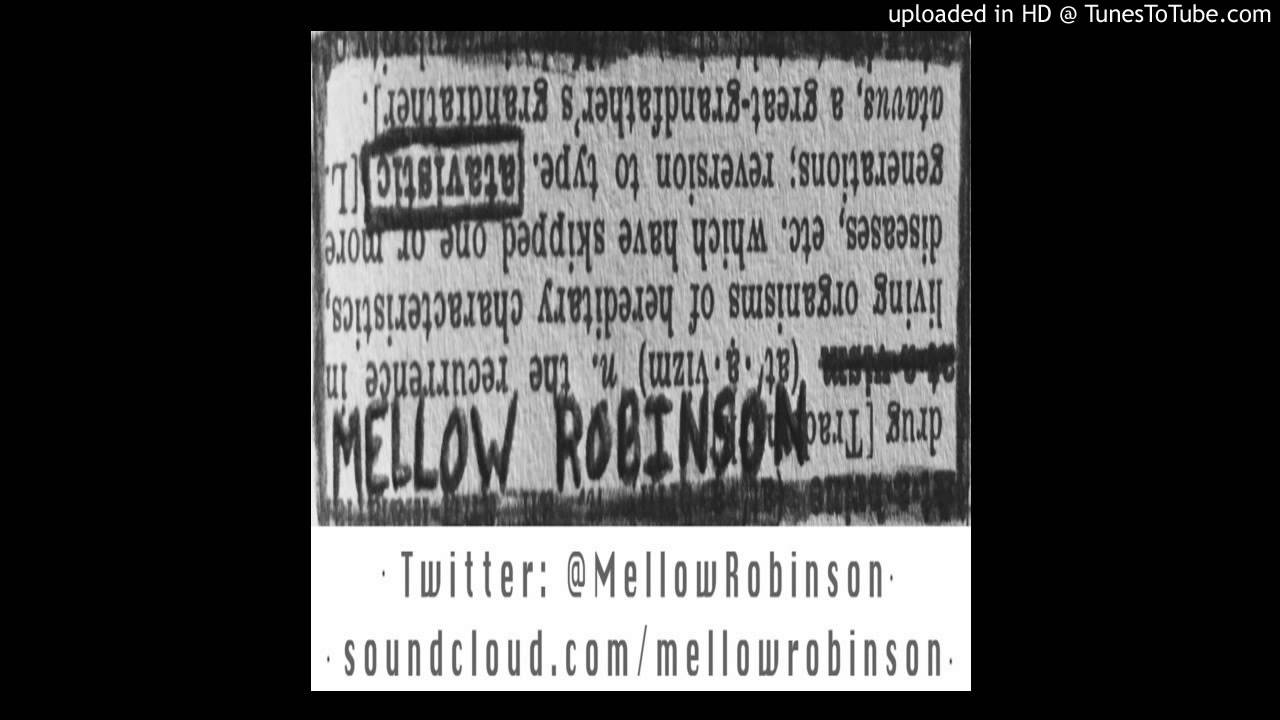 Mellow Robinson - Nicotine Warrior