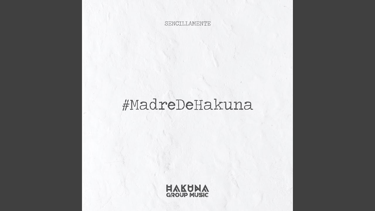 Madre de Hakuna
