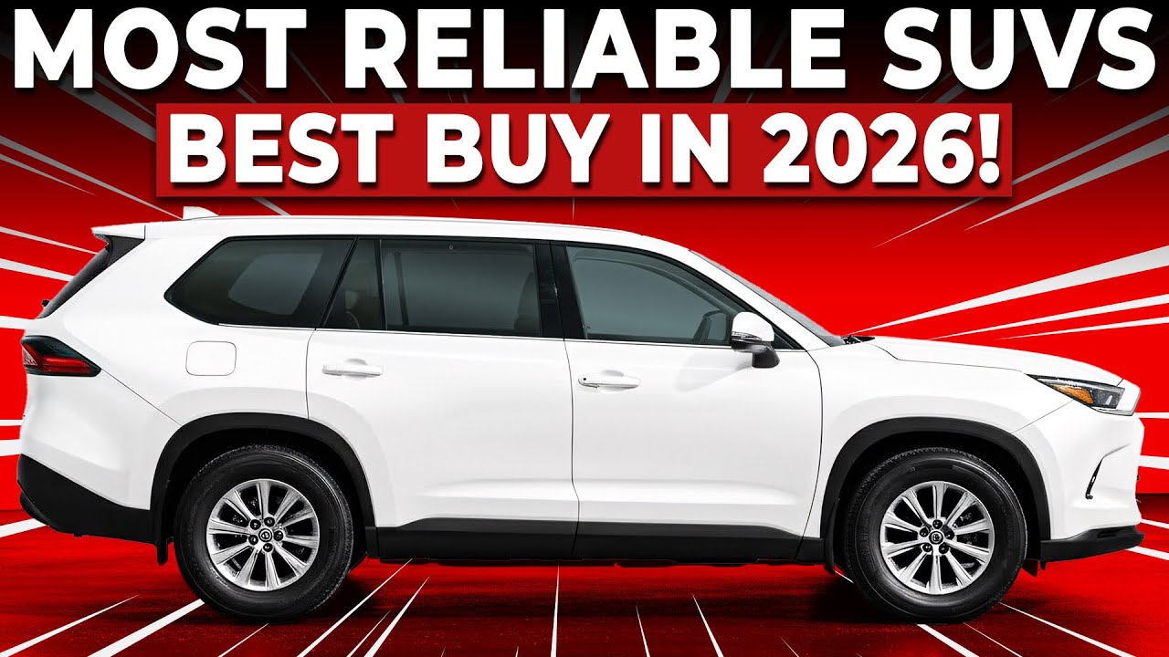 The Most RELIABLE SUVs to Buy in 2026