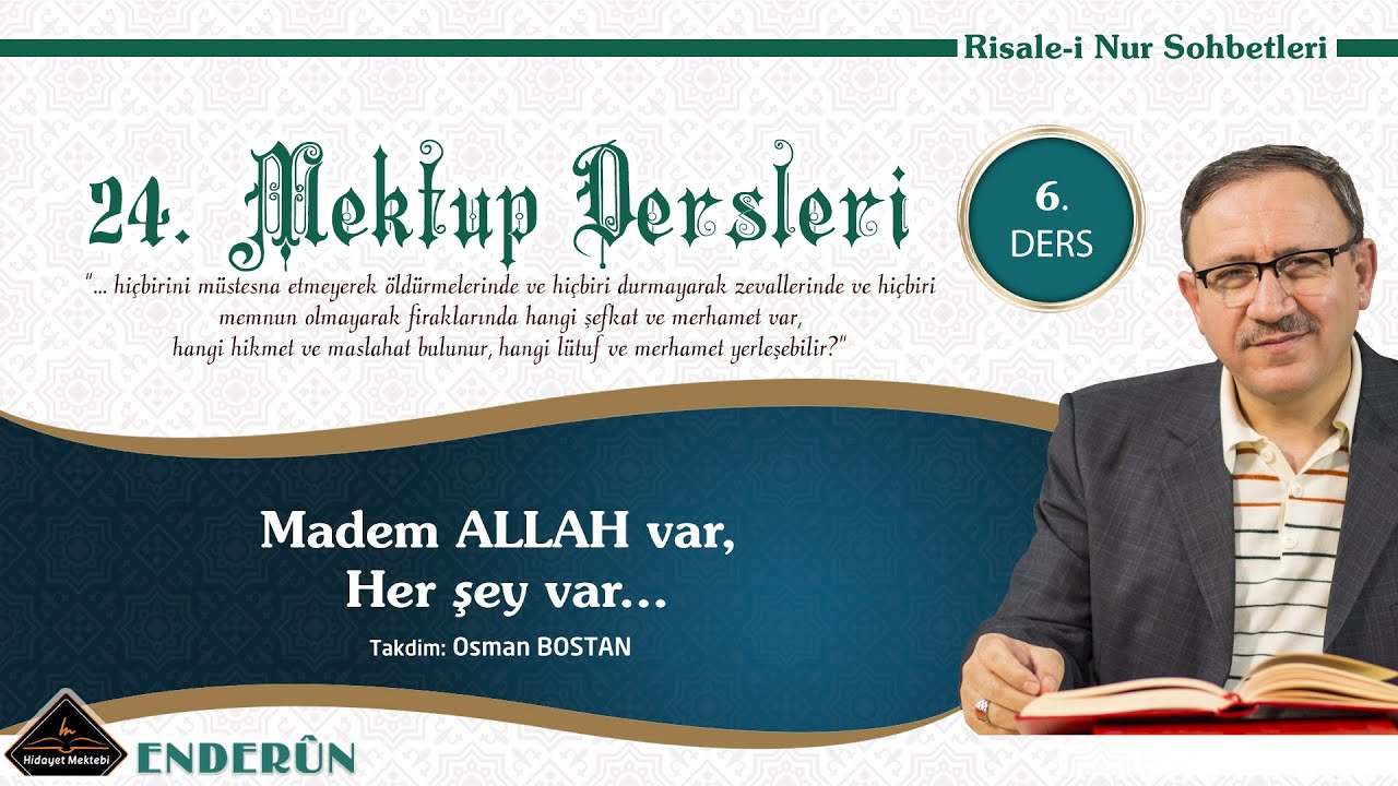Madem Allah Var, Her Şey Var - Risale-i Nur Sohbetleri - 17.12.2024