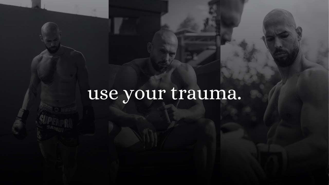 USE YOUR TRAUMA | How To Overcome Heartbreak - Andrew Tate