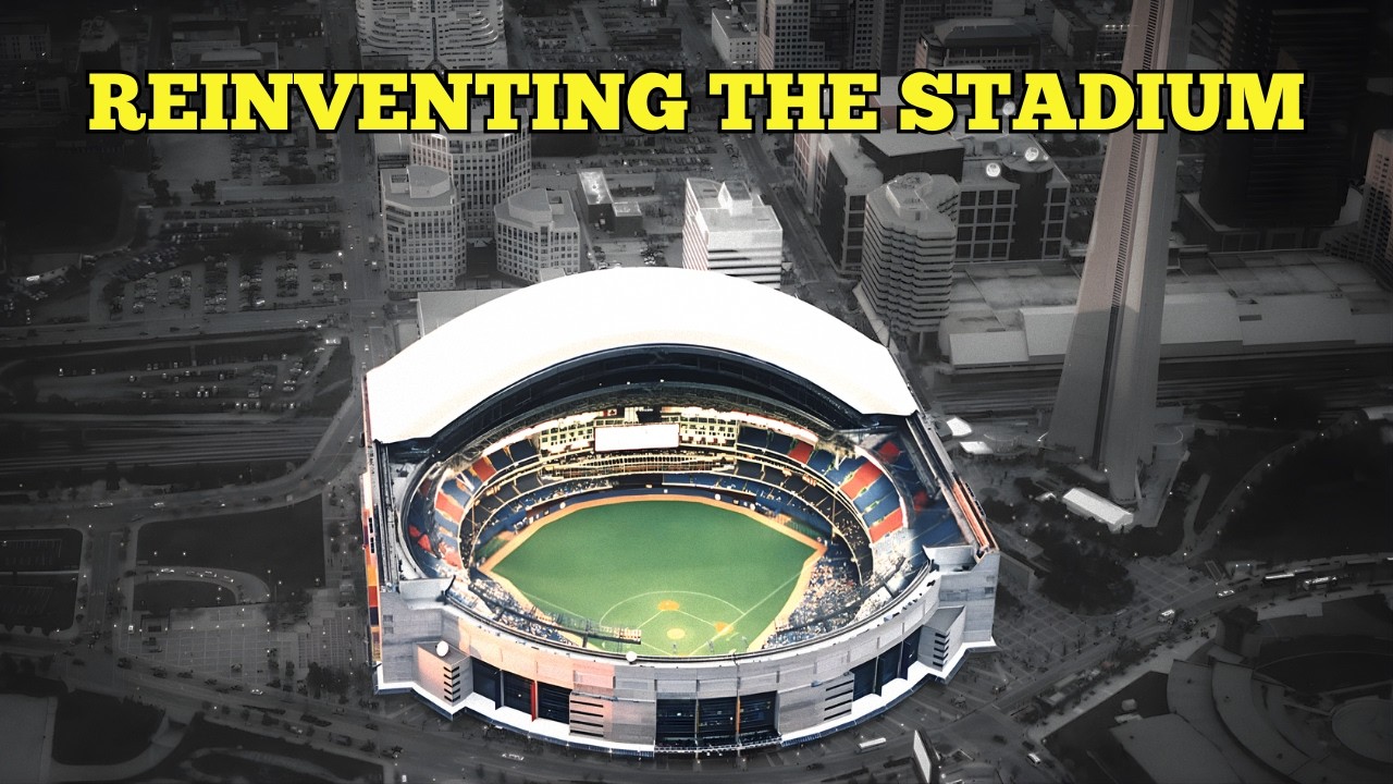 How Toronto Reinvented What a Stadium Could Be - The Story of the SkyDome