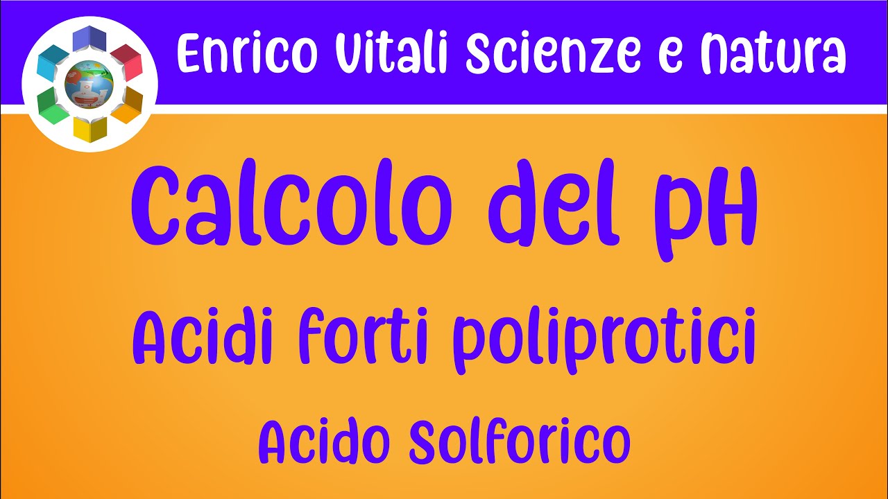 Determinazione del pH di acidi poliprotici forti. L'acido solforico.Le costanti acide: Ka1 e Ka2.