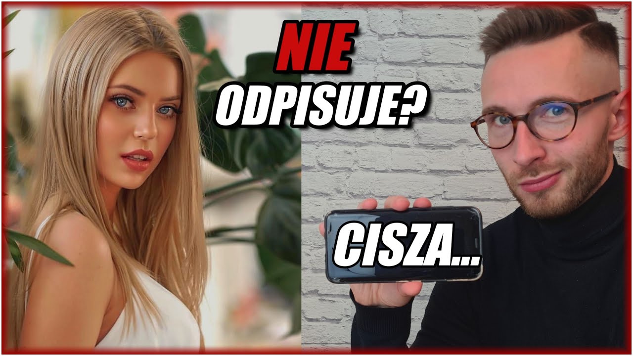 Co zrobić kiedy kobieta Ci nie odpisuje, a czego absolutnie nie robić? 4 KONKRETNE WSKAZÓWKI