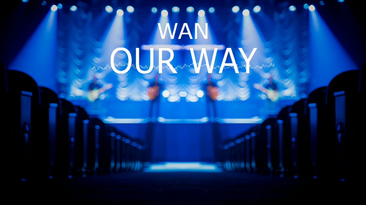 WAN - our way | Future Bounce