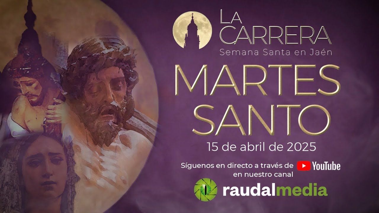 MARTES SANTO JAÉN 2025 | Semana Santa en Jaén | La Carrera #directo