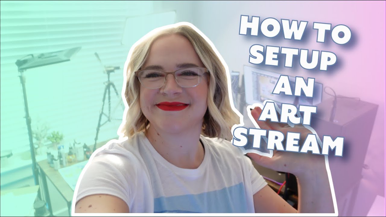 Art Setup for Live Streaming | 2020