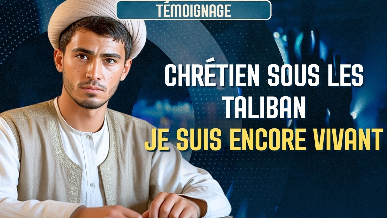 J'ai cru en Jésus à Kaboul sous les Taliban. Ils m'ont mis en prison. Je suis encore vivant | Témoig