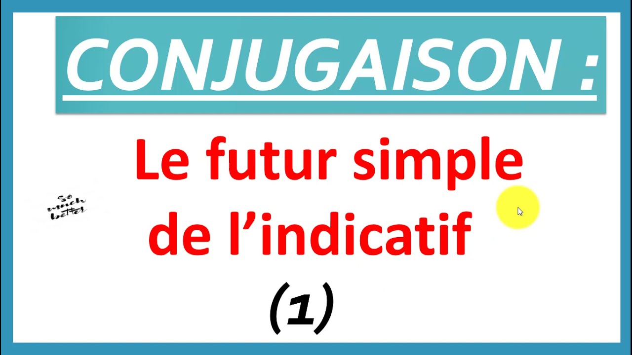 Le futur simple