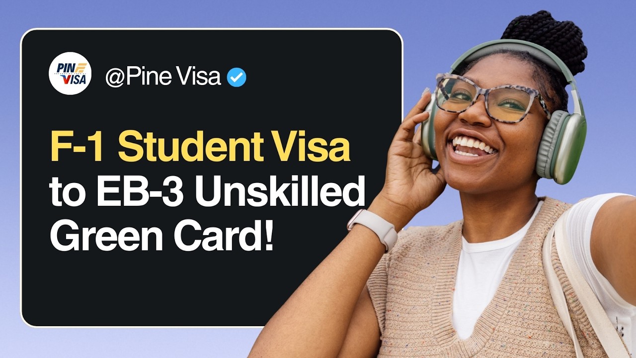F-1 Student Visa to EB-3 Unskilled Green Card: Complete Guide (2026)