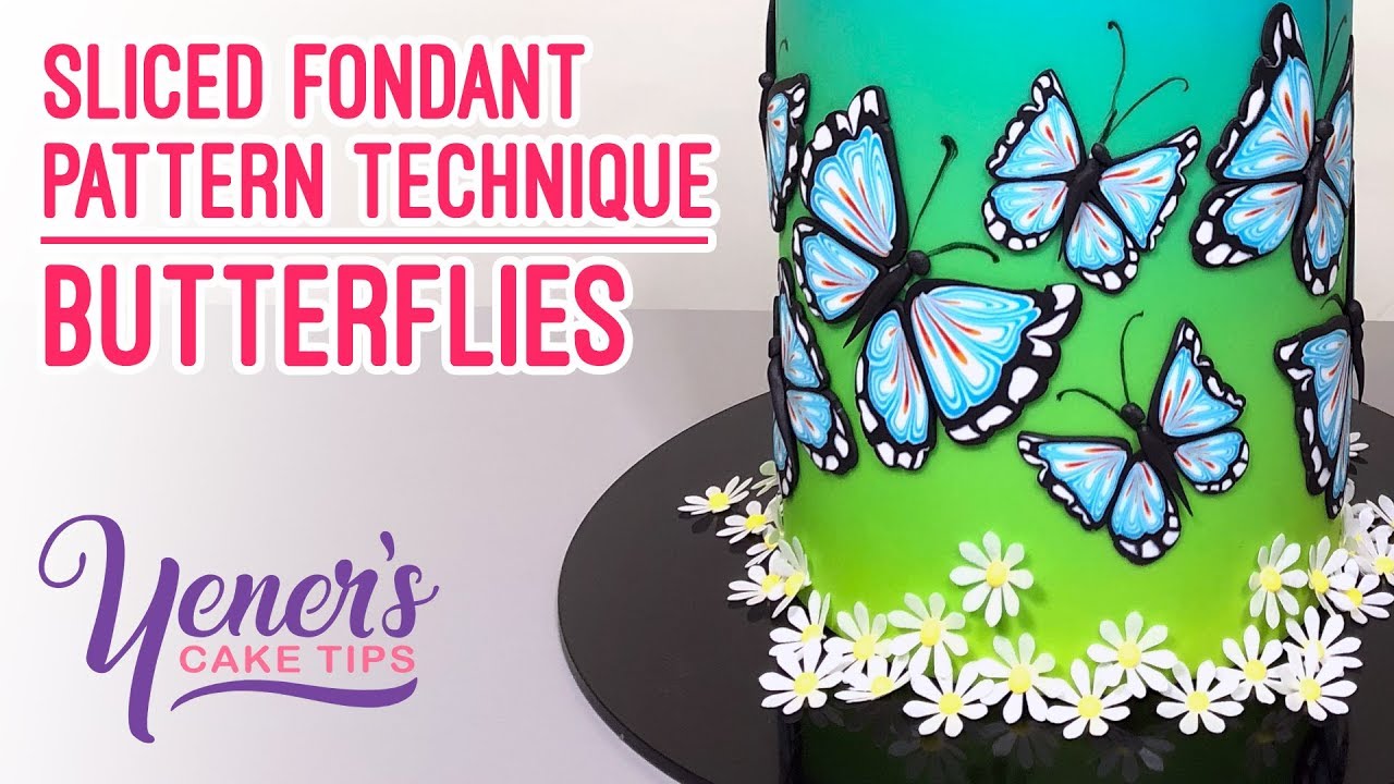Yeners Sliced Fondant Pattern Technique - BUTTERFLIES | Yeners Cake Tips with Serdar Yener
