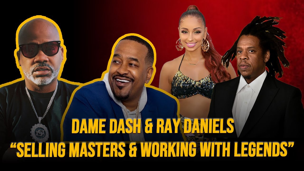 Dame Dash & Ray Daniels talk Roc-a-fella, Biggs & Jay-Z, Selling Masters, and Working with Mya | CEO