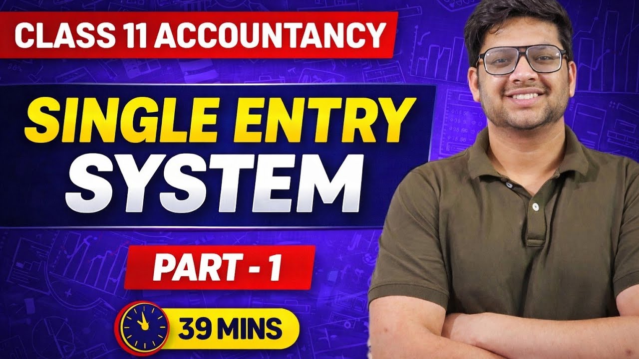 Class 11 accountancy single entry system part 1