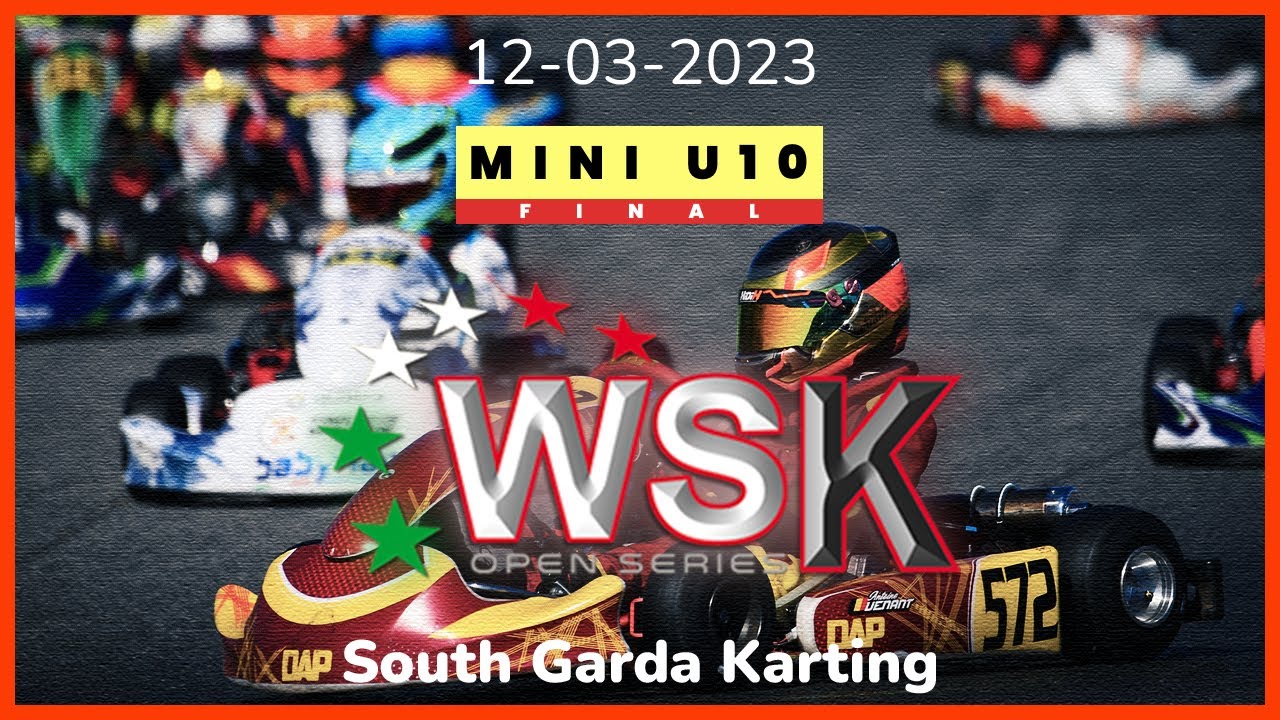MINI U10 FINAL / WSK OPEN SERIES 2023 - Round 1 - Karting Race (South Garda Karting)