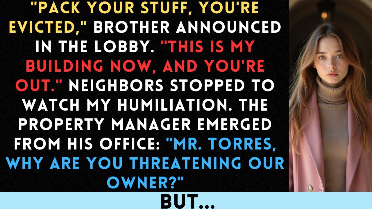 Brother Kicked Me Out Of 'His Apartment Building' — Until The Property Manager Called My Name...