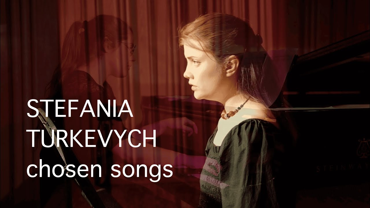 Stefania Turkevych - chosen songs / Elza Loginova (soprano), Marianne Leu (piano)