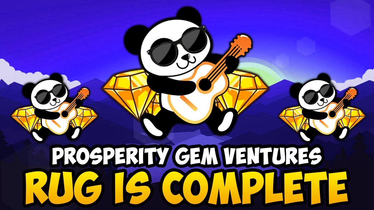 PGV - THE RUG IS COMPLETE (PROSPERITY GEM VENTURES UPDATES & NEWS)