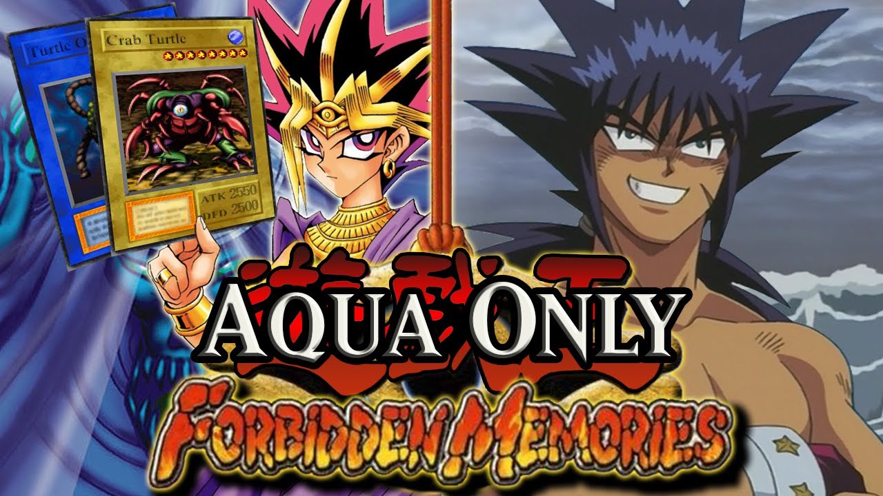 Can You Beat Yu-Gi-Oh! Forbidden Memories Using An Aqua Only Deck?