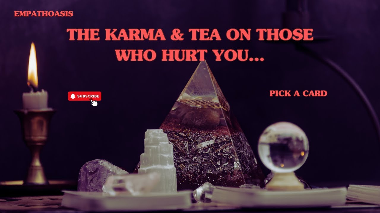 Karma & Current Tea of Ex Friends, Family, & Ex that hurt you