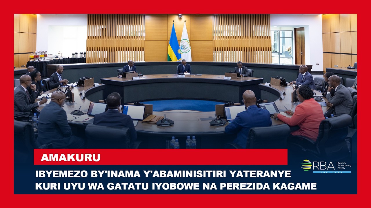 Ibyemezo by'Inama y'Abaminisitiri yateranye kuri uyu wa Gatatu iyobowe na Perezida Kagame