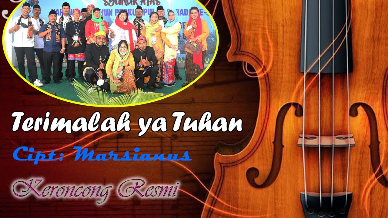 Trimalah ya Tuhan cipt: Marsianus (Keroncong Resmi) live